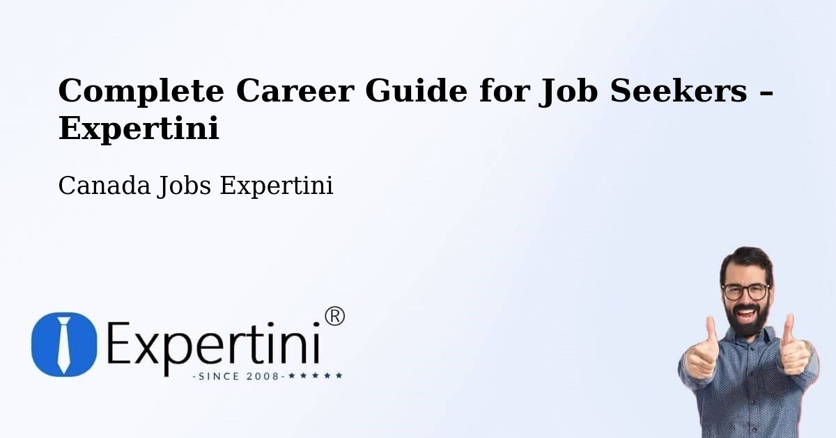 Career Guide for Job Seekers – Halton - Halton, Canada Jobs Expertini