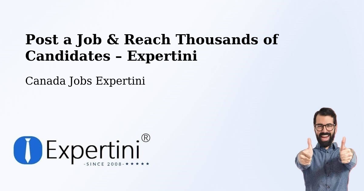 Post a Job in Halton – Hire the Right Talent - Halton, Canada Jobs Expertini