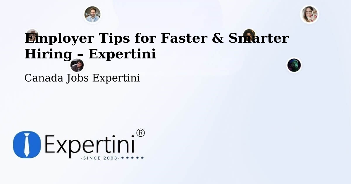 Employer Tips for Hiring & Recruitment – Halton - Halton, Canada Jobs Expertini