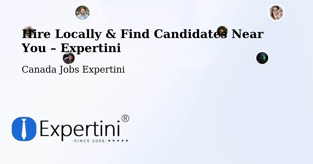 Hire Locally in Halton – Find Qualified Candidates Near You - Halton, Canada Jobs Expertini